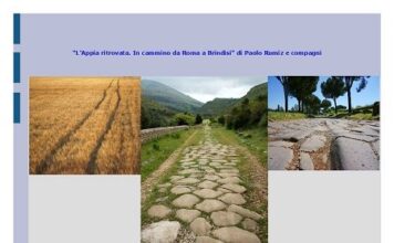 “L’Appia ritrovata. In cammino da Roma a Brindisi”