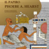 Il-papiro-Phoebe-A-Hearst_Copertina