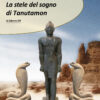 La Stele del Sogno di Tanutamon – Copertina